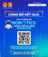 🏆 VINH DANH HỌC SINH ĐẠT GIẢI CUỘC THI SÁNG TẠO ROBOTICS THÀNH PHỐ ĐÀ NẴNG NĂM 2025
